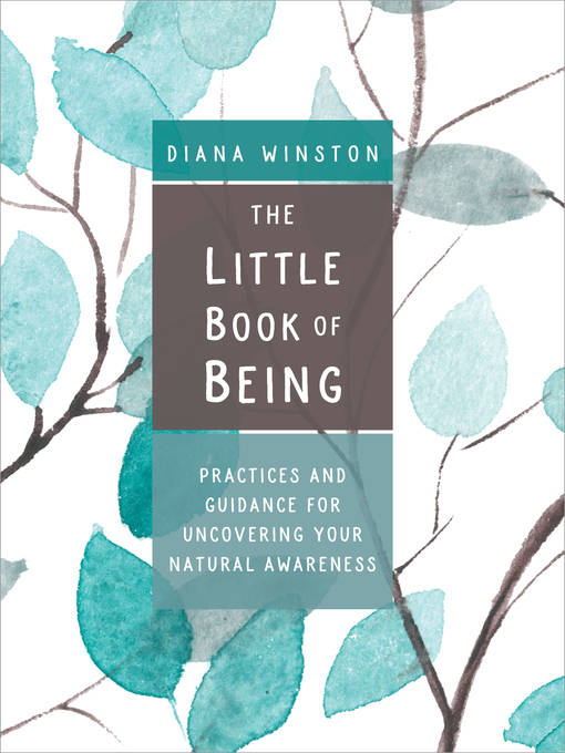 Title details for The Little Book of Being by Diana Winston - Available